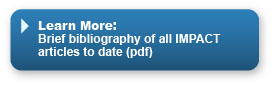 Learn more: Brief bibliography of all IMPACT publications to date